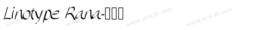 Linotype Rana字体转换